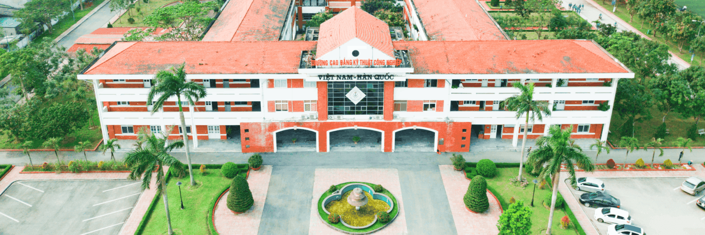 Cao đẳng KTCN Việt Nam – Hàn Quốc