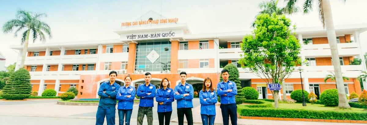Cao đẳng KTCN Việt Nam – Hàn Quốc