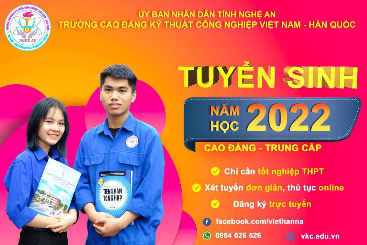 TUYỂN SINH NĂM HỌC 2022 – 2023 – Cao đẳng KTCN Việt Nam – Hàn Quốc